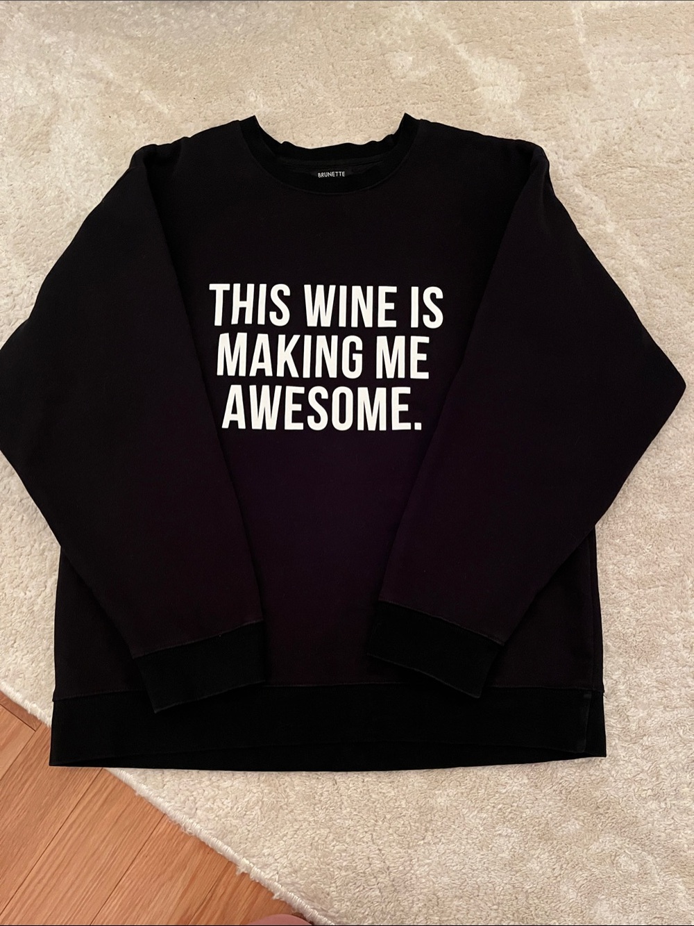 Brunette The Label Black Crewneck Sweater with White Statement Text